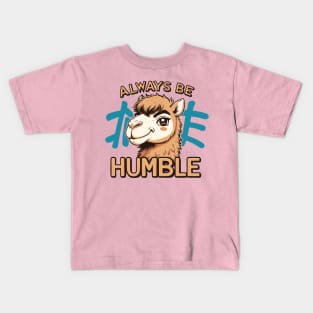 Always Be Humble Kids T-Shirt